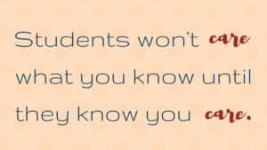 Students Won't Care What You Know Until They Know You Care: Build A Course Community