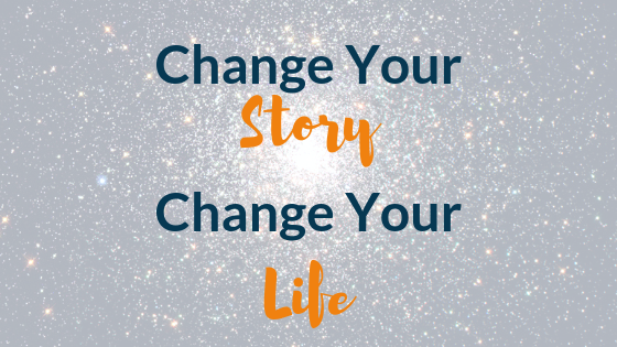 Change Your Story, Change Your Life